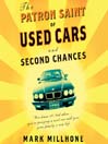 The Patron Saint of Used Cars and Second Chances
